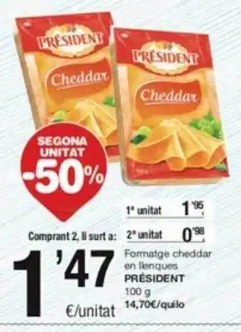 SPAR Fragadis Segona unitat -50% formatge cheddar en llenques président oferta