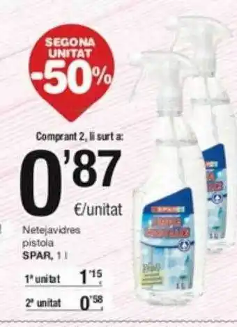 SPAR Fragadis Segona unitat -50% netejavidres pistola spar oferta