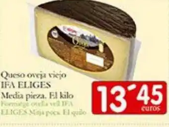 Supermercados Bip Bip Queso oveja viejo ifa eliges media pieza oferta