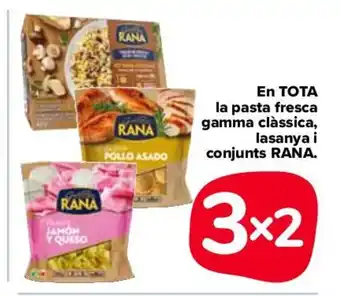 Carrefour En Tota La Pasta fresca gamma clássica, lasanya i conjunts Rana oferta