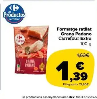 Carrefour Formatge ratlat Grana Padano Carrefour Extra oferta