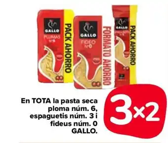 Carrefour En Tota La Pasta seca ploma núm 6 espaguetis núm. 3 i fideus núm o Gallo oferta