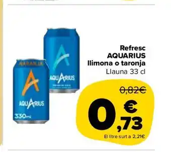 Carrefour Refresc Aquarius Ilimona o taronja oferta
