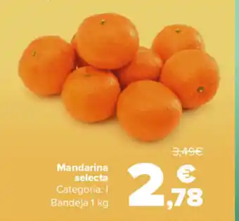 Carrefour Market Mandarina Selecta oferta