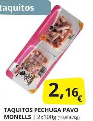 Supermercados MAS Taquitos pechuga pavo monells oferta
