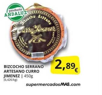 Supermercados MAS Bizcocho serrano artesano curro jimenez oferta