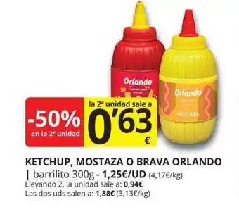 Supermercados MAS -50% en la 2a unidad ketchup mostaza o brava orlando oferta