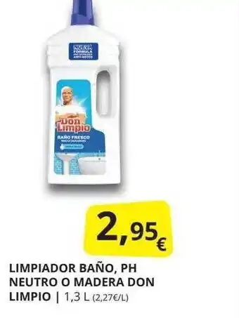 Supermercados MAS Limpiador baño ph neutro o madera don limpio oferta