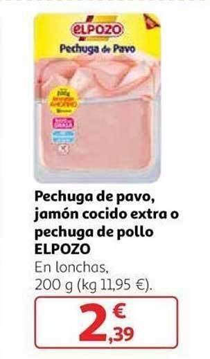Alcampo Pechuga de pavo, jamón cocido extra o pechuga de pollo elpozo oferta
