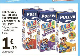 E.Leclerc Preparado Lácteo Max Crecimiento + Desarrollo Puleva oferta