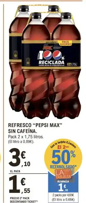E.Leclerc Refresco Pepsi Max Sin Cafeina oferta
