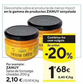 Caprabo 2a unitat -20% zanuy salsa de formatge cheddar oferta