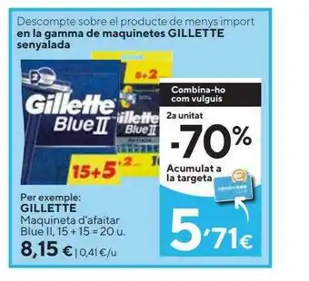 Caprabo Gillette maquineta d'afaitar blue ii 15 + 15 oferta