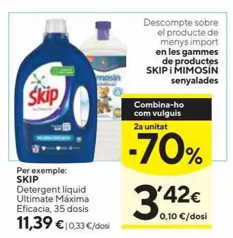 Caprabo 2a unitat -70% skip detergent liquid ultimate máxima eficacia oferta