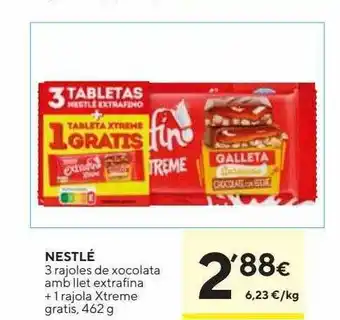 Caprabo Nestlé 3 rajoles de xocolata amb llet extrafina + 1 rajola xtreme gratis oferta