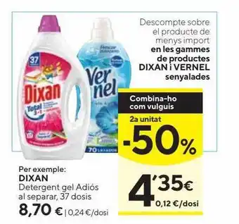 Caprabo 2a unitat -50% dixan detergent gel adiós al separar oferta