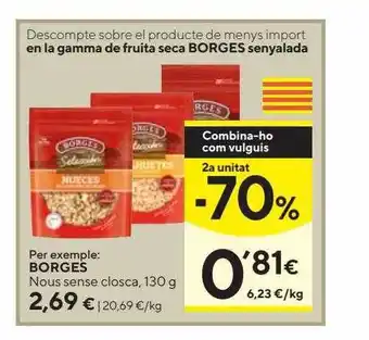 Caprabo 2a unitat -70% borges nous sense closca oferta