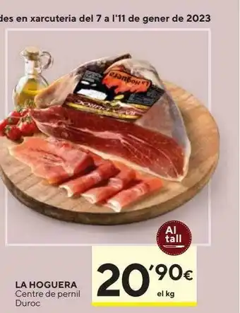 Caprabo La hoguera centre de pernil duroc oferta