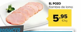 Autoservicios Familia Fiambre de lomo el pozo oferta