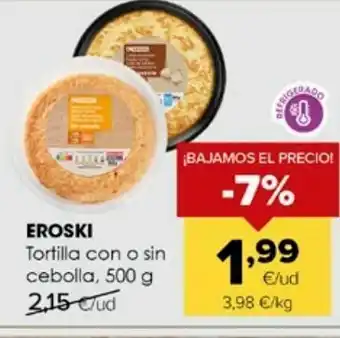 Autoservicios Familia Tortilla de patatas eroski oferta