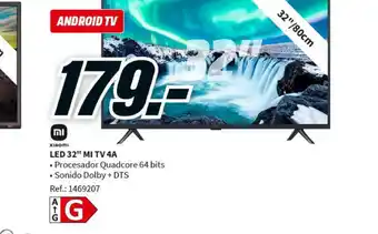 MediaMarkt Xiaomi LED 32" Mi TV 4A oferta