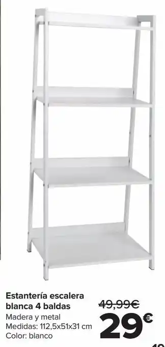 Carrefour Estanterías escalera blanca 4 baldas oferta