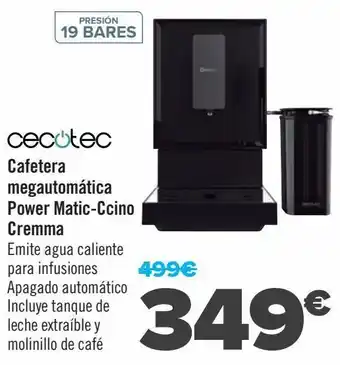 Carrefour Cecotec cafetera megautomática power matic-ccino cremma oferta