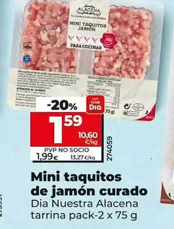 Dia Mini taquitos de jamón curado dia nuestra alacena tarrina pack-2 oferta