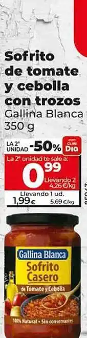Dia La 2a unidad -50% sofrito de tomate y cebolla con trozos gallina blanca oferta