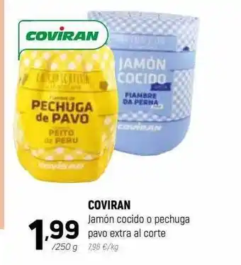 Coviran Coviran jamón cocido o pechuga pavo extra al corte oferta
