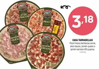 Coviran Casa tarradellas pizza fresca barbacoa carne atún-bacon jamón-queso o jamón serrano oferta