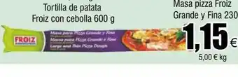 FROIZ Tortillas de patata froiz con cebolla masa pizza froiz grande y fina oferta