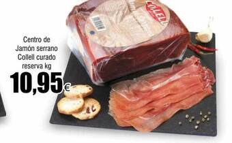 FROIZ Centro de jamón serrano collell curado reserva kg oferta