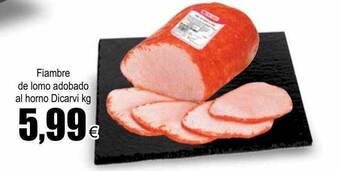 FROIZ Fiambre de lomo adobado al horno dicarvi kg oferta