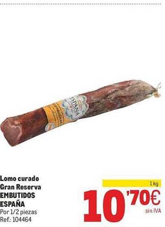 Makro Lomo curado gran reserva embutidos espana oferta
