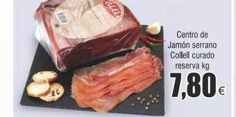 FROIZ Centro de jamón serrano collell curado reserva kg oferta