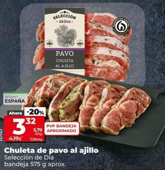 Maxi Dia Chuleta de pavo al ajillo oferta