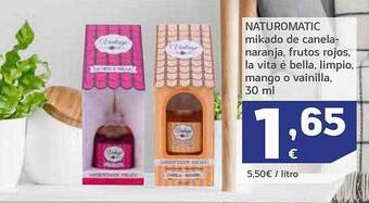 HiperDino Naturomatic mikado de canela-naranja, frutos rojos, la vita é bella, limpio, mango o vainilla oferta