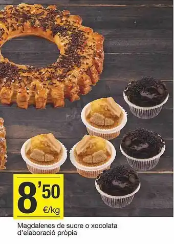 BonpreuEsclat Magdalenes de sucre o xocolata d'elaboracio pròpia oferta