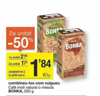 BonpreuEsclat Cafè molt natural o mescla bonka oferta