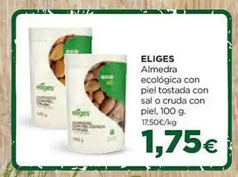 Alimerka Eliges almedra ecológica con piel tostada con sal o cruda con piel oferta