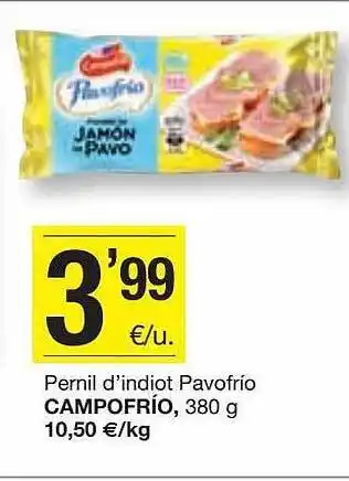 BonpreuEsclat Pernil d'indiot pavofrío campofrío oferta