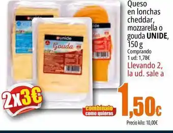 Unide Supermercados Queso en lonchas cheddar, mozzarella o gouda unide oferta