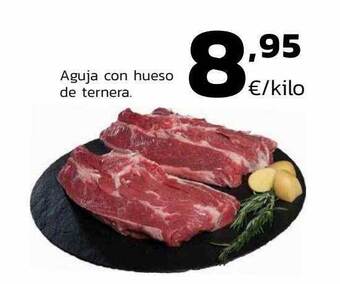 Supermercados Lupa Aguja con hueso de ternera oferta
