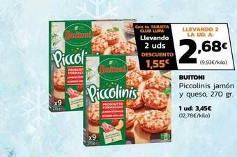 Supermercados Lupa Buitoni piccolinis jamón y queso oferta