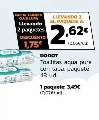 Supermercados Lupa Dodot toallitas aqua pure con tapa, paquete oferta