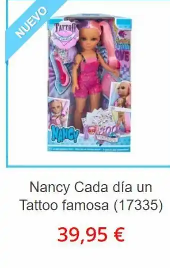 Josber Toys Nuevo tatto nancy for nancy cada día un tattoo famosa (17335) 39,95 € oferta