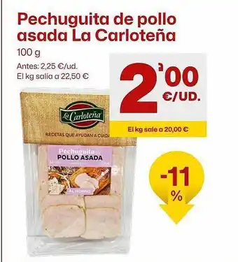 AhorraMas Pechuguita de pollo asada la carloteña oferta