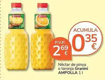 Consum Nèctar de pinya o taronja granini ampolla oferta