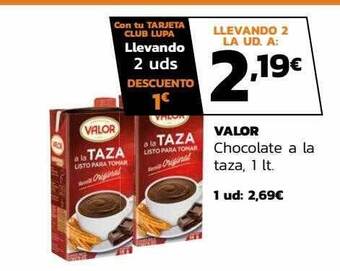 Supermercados Lupa Valor chocolate a la taza oferta